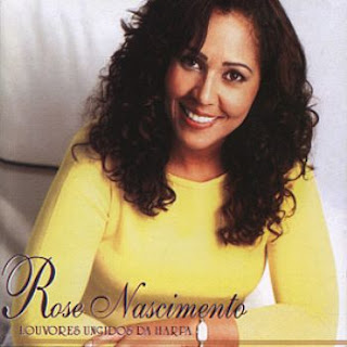 Rose Nascimento - Louvores Ungidos da Harpa 