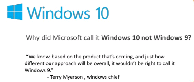 Why Windows 10 and not 9?