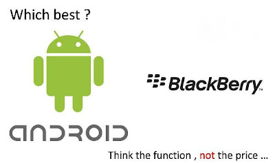 Android vs Blackberry : Pilih Mana?