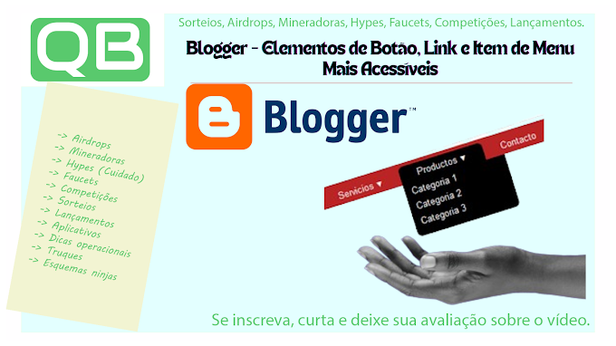 Blogger - Elementos de Botão, Link e Item de Menu Mais Acessíveis