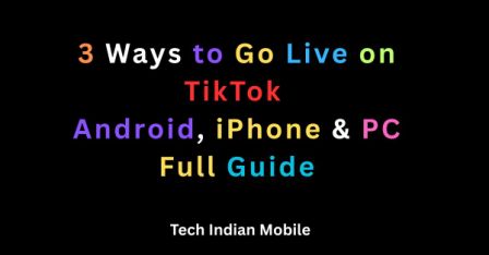 3 Ways to Go Live on TikTok (Android, iPhone & PC Full Guide)