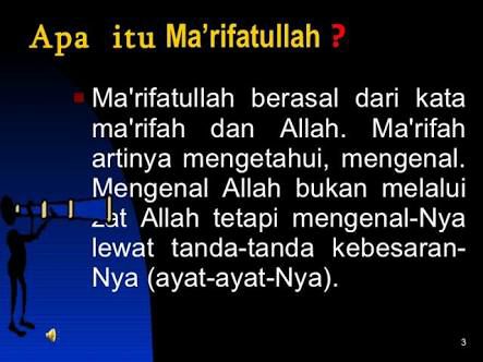 PENGERTIAN MARIFATULLAH & CIRI-CIRI MARIFATULLOH DALAM PEMAHAMAN SALAF