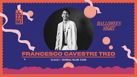 Francesco Cavestri: martedì 31 ottobre in concerto a Milano in occasione di JAZZMI 