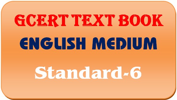 GCERT Text Book English Medium STD 6 PDF