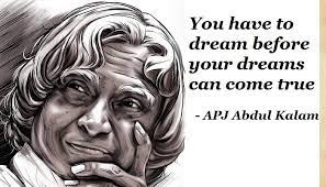 You have to dream before your dreams can come true