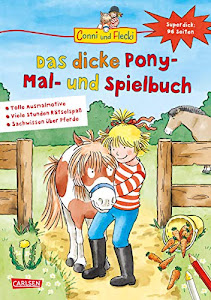 Conni und Flecki: Das dicke Pony-Mal- und Spielbuch: Superdick: 96 Seiten Spaß mit Conni und Flecki