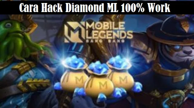 Cara Hack Diamond ML 100% Work