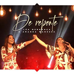 Baixar Música Gospel De Repente - Léa Mendonça e Amanda Wanessa Mp3
