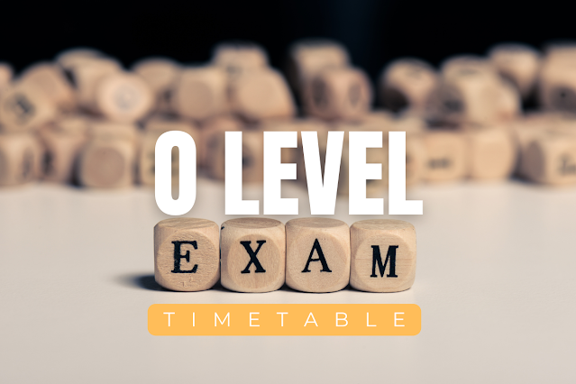 O Level Examination Dates and Timetable 2023 