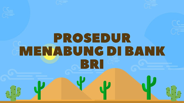 Prosedur Menabung di Bank BRI