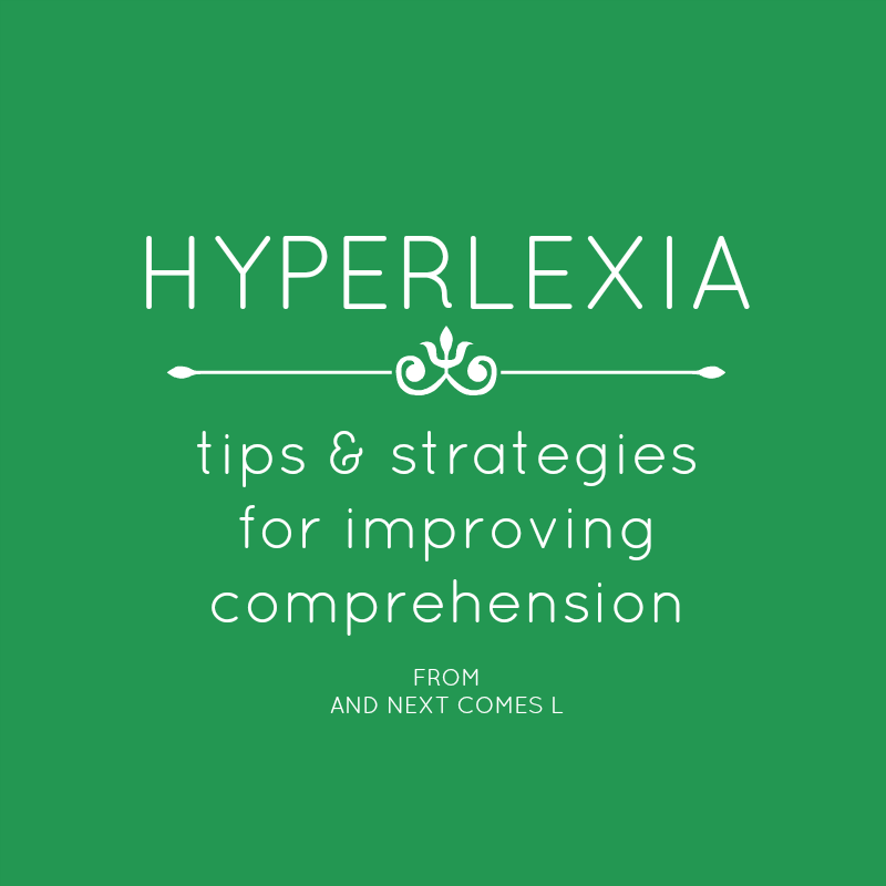 Tips to improve comprehension in hyperlexia