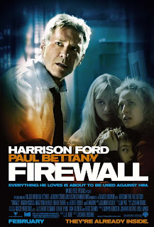 Firewall (released in 2006) - Starring Harrison Ford, a thriller movie