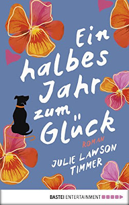 Neuerscheinungen im April 2018 #3 - Ein halbes Jahr zum Glück von Julie Lawson Timmer