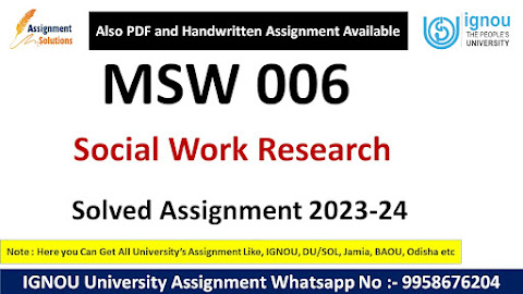 Msw 006 solved assignment 2023 24 pdf download; Msw 006 solved assignment 2023 24 pdf; Msw 006 solved assignment 2023 24 ignou; Msw 006 solved assignment 2023 24 download