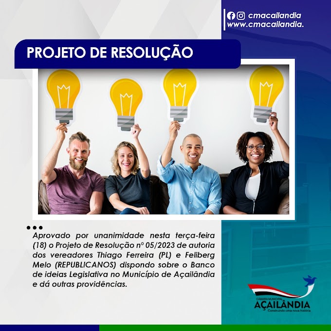Câmara de Açailândia vai criar Bando de Ideias Legislativas