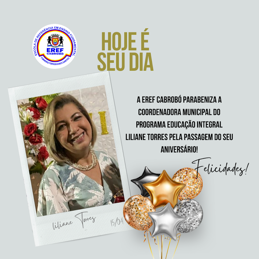 Feliz aniversário Liliane Torres!