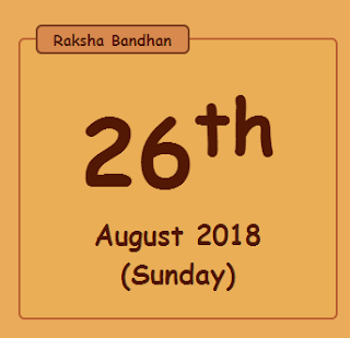 2018 Raksha Bandhan Date time Calendar