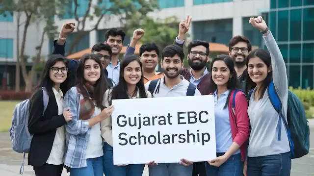 Gujarat EBC Scholarship Eligibility, Status, and Last Date Process