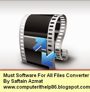 Must Software For All Files Converter By Saftain Azmat