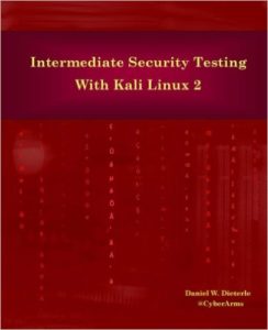 Free PDF download - Intermediate Security Testing with Kali Linux 2  ~ by Daniel W. Dieterle.