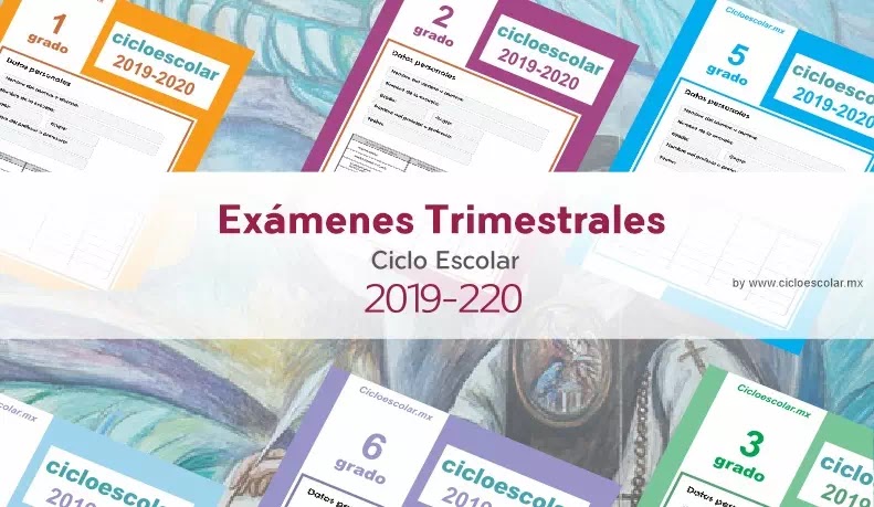 Exámenes Trimestrales de Primaria Ciclo Escolar 2019-2020