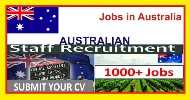 Jobs in Australia For Office Assistant, Cook, Labor, and Farm Worker
