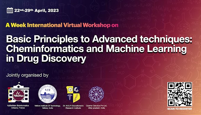 International Virtual Workshop on Basic Principles to Advanced Techniques: Cheminformatics and Machine Learning in Drug Discovery | 22-29 April 2023