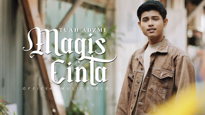 Lirik Lagu Magis Cinta - Tuah Adzmi