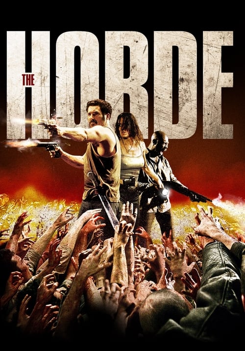 Regarder La Horde 2010 Film Complet En Francais