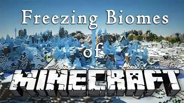 Everything About All Freezing Biomes of Minecraft