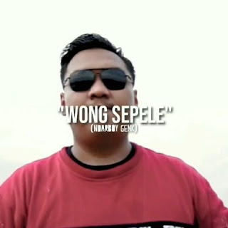 Download Lagu Mp3 Ndarboy Genk - Wong Sepele