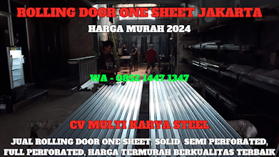 GAMBAR, ROLLING DOOR ONE SHEET, JAKARTA, HARGA, ROLLING DOOR ONE SHEET, PER METER, TERBARU, 2024