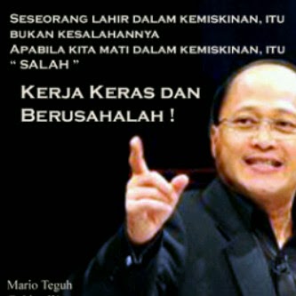 Kata Kata Motivasi Mario Teguh Tentang Kehidupan  kukejar.com