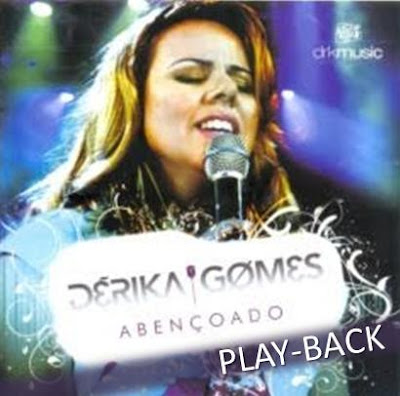 Dérika Gomes - Abençoado (2009) Play Back
