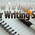 How Can I Improve My English Writing Skills? 10 Recommended Tips