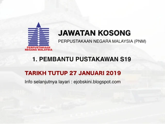 Jawatan Kosong Perpustakaan Negara Malaysia (PNM) Januari 2019