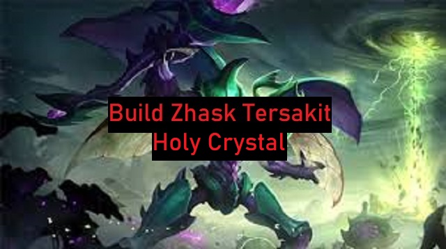 Build Zhask Tersakit