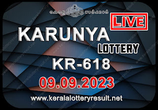 Kerala Lottery Result;  Karunya Lottery Results Today "KR 618"