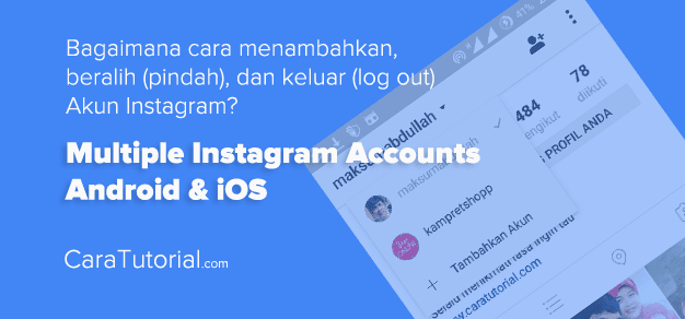 Menambahkan dan Beralih Akun Instagram (Muti Akun IG)