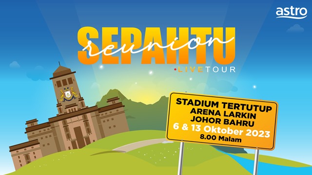 Sepahtu Reunion Live TOUR Tawan Johor Bahru Oktober Ini
