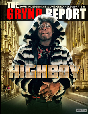 The Grynd Report, HighBoy Edition, Mysticsent, Indie Hip Hop, Unsigned Hypes, unsigned headquarters, Indie Hotspot, Hip Hop Everything, Team Bigga Rankin, The Promo Vatican, cool running djs, Hip Hop Magazine,