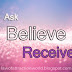 Ask Believe Receive - formula explained