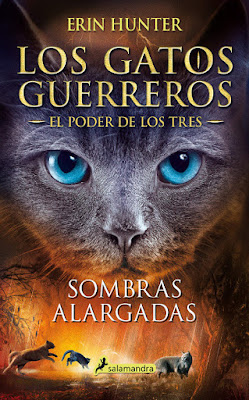 LIBRO - Los Gatos Guerreros : El Poder de los Tres #5 Sombras Alargadas Erin Hunter Book: Warriors: Power of Three #5 (Salamandra - 16 Abril 2020)  PORTADA