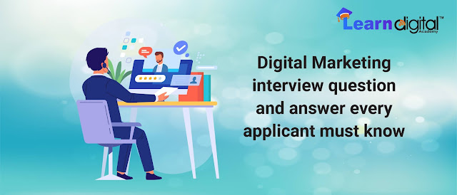 Digital Marketing Interview Question and Answer. Every Applicant must know