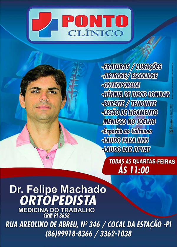 Toda quarta-feira tem médio ortopedista em Cocal; Dr. Felipe Machado há três anos atendendo o povo cocalense 