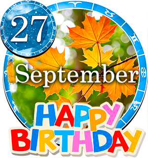 September 27 Birthday Horoscope