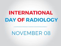 International Day of Radiology - 08 November.