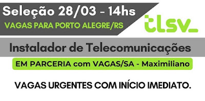 TLSV anuncia seleção para Instalador de Telecomunicações em Porto Alegre