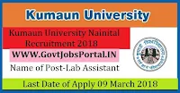 Kumaun University Nainital Recruitment 2018 – 26 Lab Assistant, System Programmer