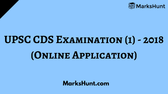 UPSC CDS EXamination Online Apply 2017